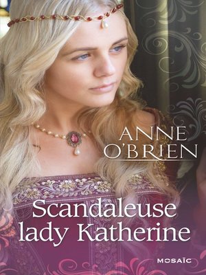cover image of Scandaleuse lady Katherine